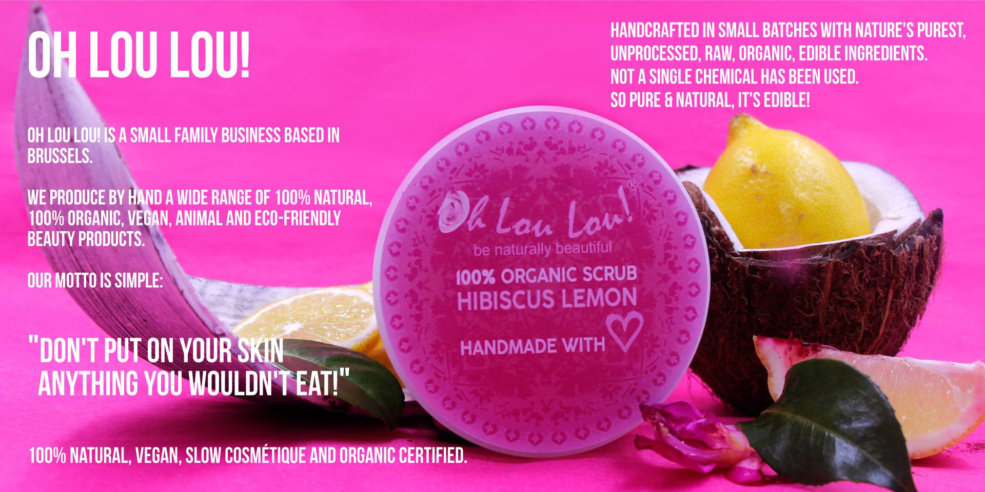 Oh Lou Lou! Organic, 100% Natural Handmade Products