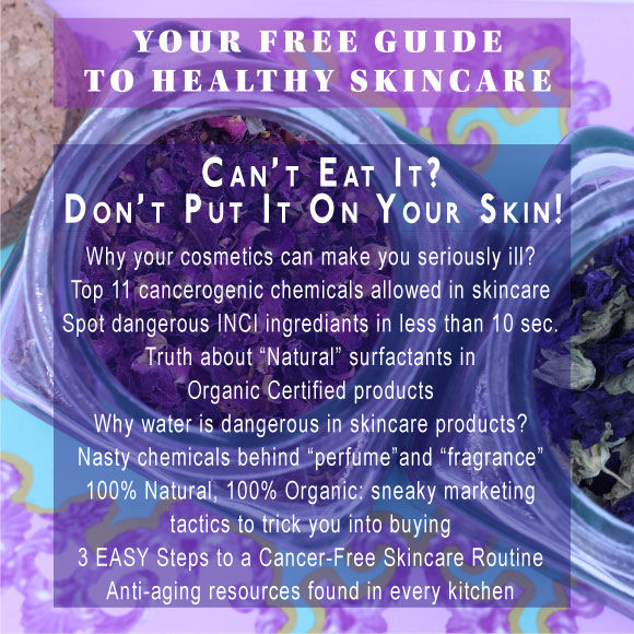 YOUR FREE GUIDE TO HEALTHY, CANCER FREE SKINCARE